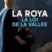 Film La Roya : la loi de la vallée.